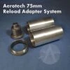 AeroTech 75mm Reload Adapter System -Toy Creative Parts Store 7c4eb8f05b89efe801a3e223779a938b.image .700x700