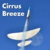 Cirrus Breeze Rocket Glider 2 Cirrus Breeze Rocket Glider -Toy Creative Parts Store 7c9910b89a6f298dfa395cc4fbd5fe0f.image .700x700